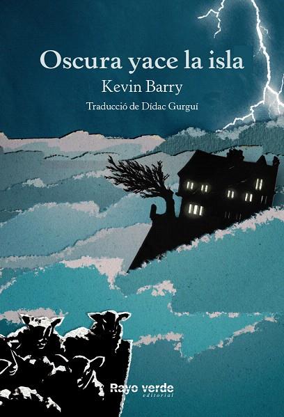 OSCURA YACE LA ISLA | 9788416689736 | BARRY, KEVIN | Galatea Llibres | Llibreria online de Reus, Tarragona | Comprar llibres en català i castellà online