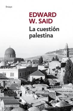 LA CUESTIÓN PALESTINA | 9788499895444 | SAID, EDWARD W. | Galatea Llibres | Llibreria online de Reus, Tarragona | Comprar llibres en català i castellà online