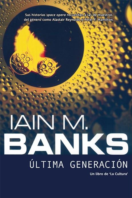 ULTIMA GENERACION (SERIE DE LA CULTURA) | 9788498006926 | BANKS, IAIN M. | Galatea Llibres | Llibreria online de Reus, Tarragona | Comprar llibres en català i castellà online