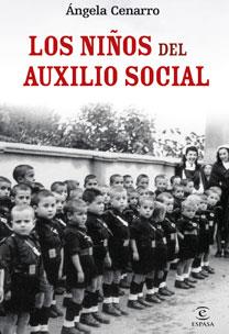 NIÑOS DEL AUXILIO SOCIAL, LOS | 9788467031461 | CENARRO, ANGELA | Galatea Llibres | Llibreria online de Reus, Tarragona | Comprar llibres en català i castellà online