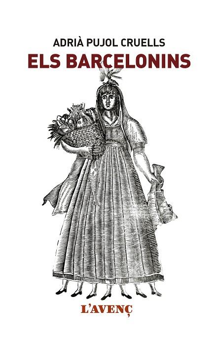 ELS BARCELONINS | 9788416853151 | PUJOL CRUELLS, ADRIà | Galatea Llibres | Librería online de Reus, Tarragona | Comprar libros en catalán y castellano online