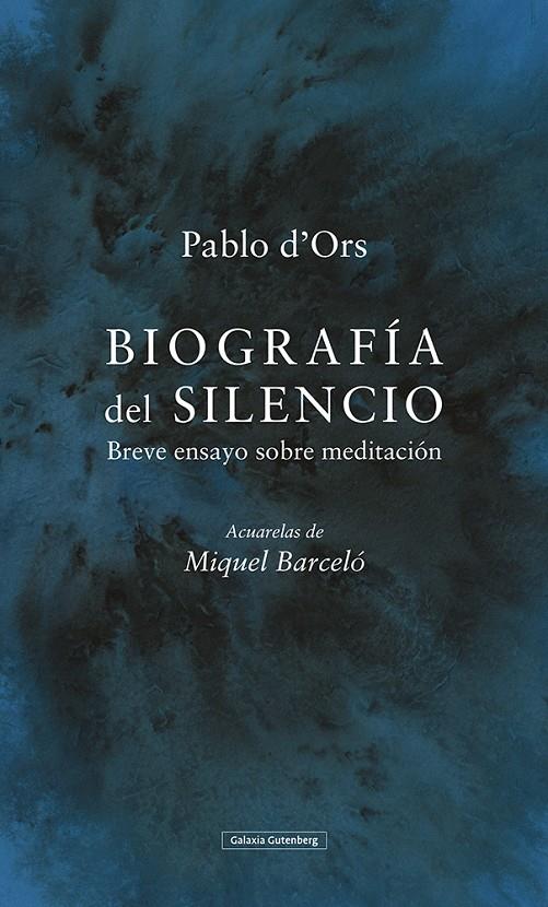 BIOGRAFÍA DEL SILENCIO- ILUSTRADO | 9788417971281 | D'ORS, PABLO | Galatea Llibres | Llibreria online de Reus, Tarragona | Comprar llibres en català i castellà online