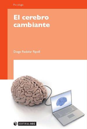 EL CEREBRO CAMBIANTE | 9788497885430 | REDOLAR RIPOLL, DIEGO | Galatea Llibres | Llibreria online de Reus, Tarragona | Comprar llibres en català i castellà online