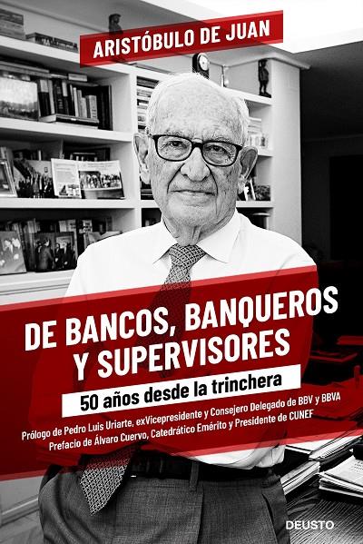 DE BANCOS, BANQUEROS Y SUPERVISORES | 9788423432509 | DE JUAN, ARISTÓBULO | Galatea Llibres | Llibreria online de Reus, Tarragona | Comprar llibres en català i castellà online