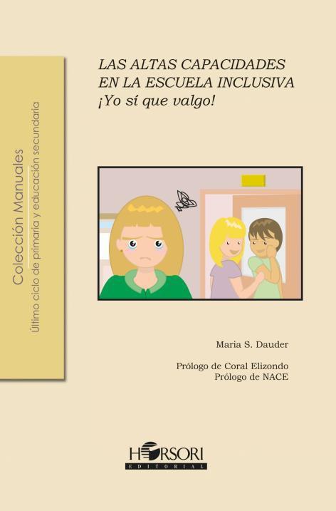 YO SÍ QUE VALGO! LAS ALTAS CAPACIDADES EN LA ESCUELA INCLUSIVA | 9788494778094 | SANCHEZ DAUDER, MARIA | Galatea Llibres | Llibreria online de Reus, Tarragona | Comprar llibres en català i castellà online