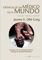 CRÓNICAS DE UN MÉDICO EN EL MUNDO | 9788498883190 | OLLÉ GOIG, JAUME E. | Galatea Llibres | Llibreria online de Reus, Tarragona | Comprar llibres en català i castellà online