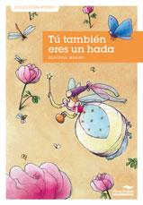 TU TAMBIEN ERES UN HADA | 9788492702756 | MASINI, BEATRICE | Galatea Llibres | Llibreria online de Reus, Tarragona | Comprar llibres en català i castellà online