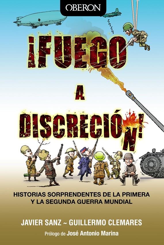 FUEGO A DISCRECIÓN! | 9788441535565 | SANZ, JAVIER/CLEMARES, GUILLERMO | Galatea Llibres | Llibreria online de Reus, Tarragona | Comprar llibres en català i castellà online