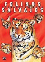 FELINOS SALVAJES | 9788434895522 | BURDETT, ALICE | Galatea Llibres | Llibreria online de Reus, Tarragona | Comprar llibres en català i castellà online