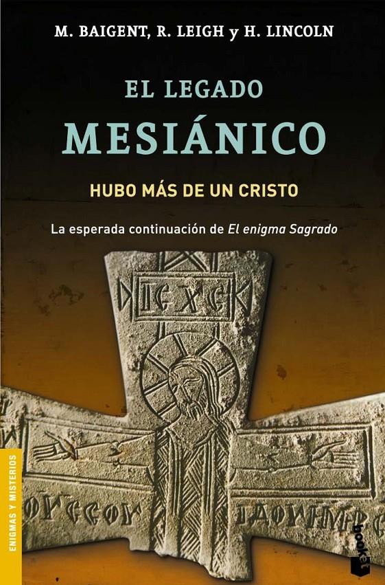 LEGADO MESIANICO, EL | 9788427032057 | BAIGENT, MICHAEL ; LEIGH, RICHARD | Galatea Llibres | Llibreria online de Reus, Tarragona | Comprar llibres en català i castellà online