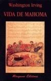 VIDA DE MAHOMA | 9788478132591 | IRVING, WASHINGTON | Galatea Llibres | Llibreria online de Reus, Tarragona | Comprar llibres en català i castellà online