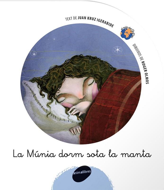 MUNIA DORM SOTA LA MANTA | 9788496726345 | IGERABIDE, JUAN KRUZ | Galatea Llibres | Librería online de Reus, Tarragona | Comprar libros en catalán y castellano online