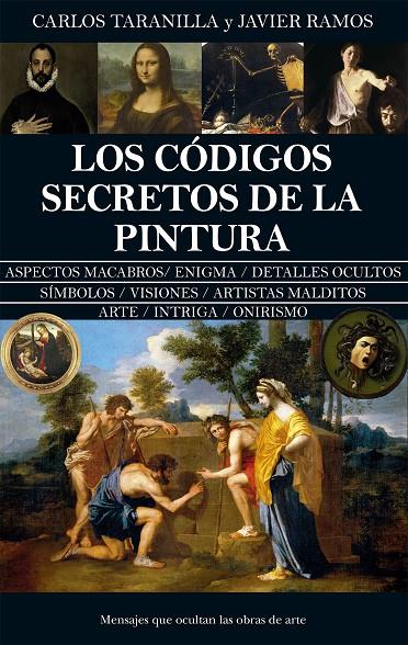 LOS CÓDIGOS SECRETOS DE LA PINTURA | 9788410524507 | TARANILLA, CARLOS / JAVIER RAMOS | Galatea Llibres | Llibreria online de Reus, Tarragona | Comprar llibres en català i castellà online