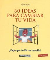 60 IDEAS PARA CAMBIAR TU VIDA | 9788475560922 | AAVV | Galatea Llibres | Llibreria online de Reus, Tarragona | Comprar llibres en català i castellà online