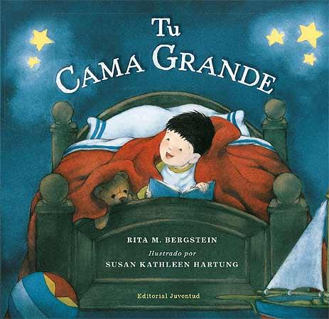 TU CAMA GRANDE | 9788426137586 | BERGSTEIN, R. / HARTUNG, S.K. | Galatea Llibres | Llibreria online de Reus, Tarragona | Comprar llibres en català i castellà online