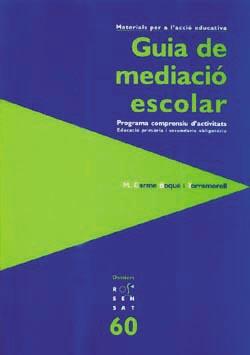 GUIA DE MEDIACIO ESCOLAR + CD | 9788489149991 | BOQUE TORREMORELL, M. CARME | Galatea Llibres | Llibreria online de Reus, Tarragona | Comprar llibres en català i castellà online