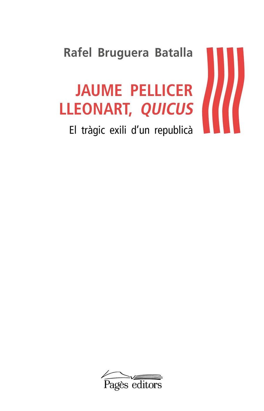 JAUME PELLICER LLEONART, QUICUS | 9788499759128 | BRUGUERA BATALLA, RAFEL | Galatea Llibres | Llibreria online de Reus, Tarragona | Comprar llibres en català i castellà online