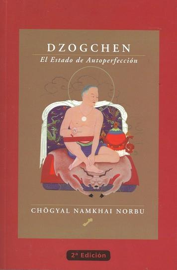 DZOGCHEN. EL ESTADO DE AUTOPERFECCION | 9788495496218 | NORBU, C.NAMKHAI | Galatea Llibres | Llibreria online de Reus, Tarragona | Comprar llibres en català i castellà online