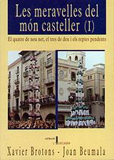 MERAVELLES DEL MON CASTELLER, LES (I) | 9788489890558 | BROTONS, XAVIER/ BEUMALA, JOAN | Galatea Llibres | Llibreria online de Reus, Tarragona | Comprar llibres en català i castellà online