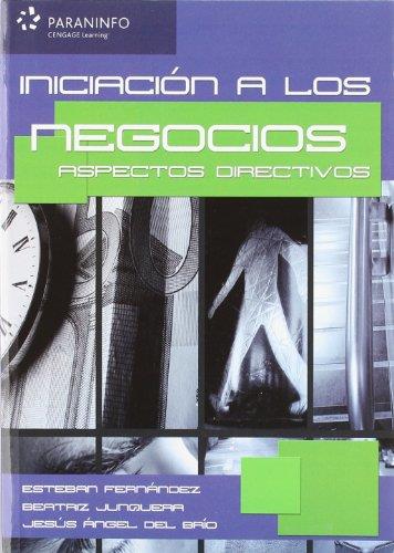 INICIACION A LOS NEGOCIOS: ASPECTOS DIRECTIVOS | 9788497326643 | VV.AA | Galatea Llibres | Llibreria online de Reus, Tarragona | Comprar llibres en català i castellà online