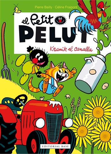 KRAMIK EL CANALLA. EL PETIT PELUT | 9788416587117 | BAILLY, PIERRE | Galatea Llibres | Llibreria online de Reus, Tarragona | Comprar llibres en català i castellà online