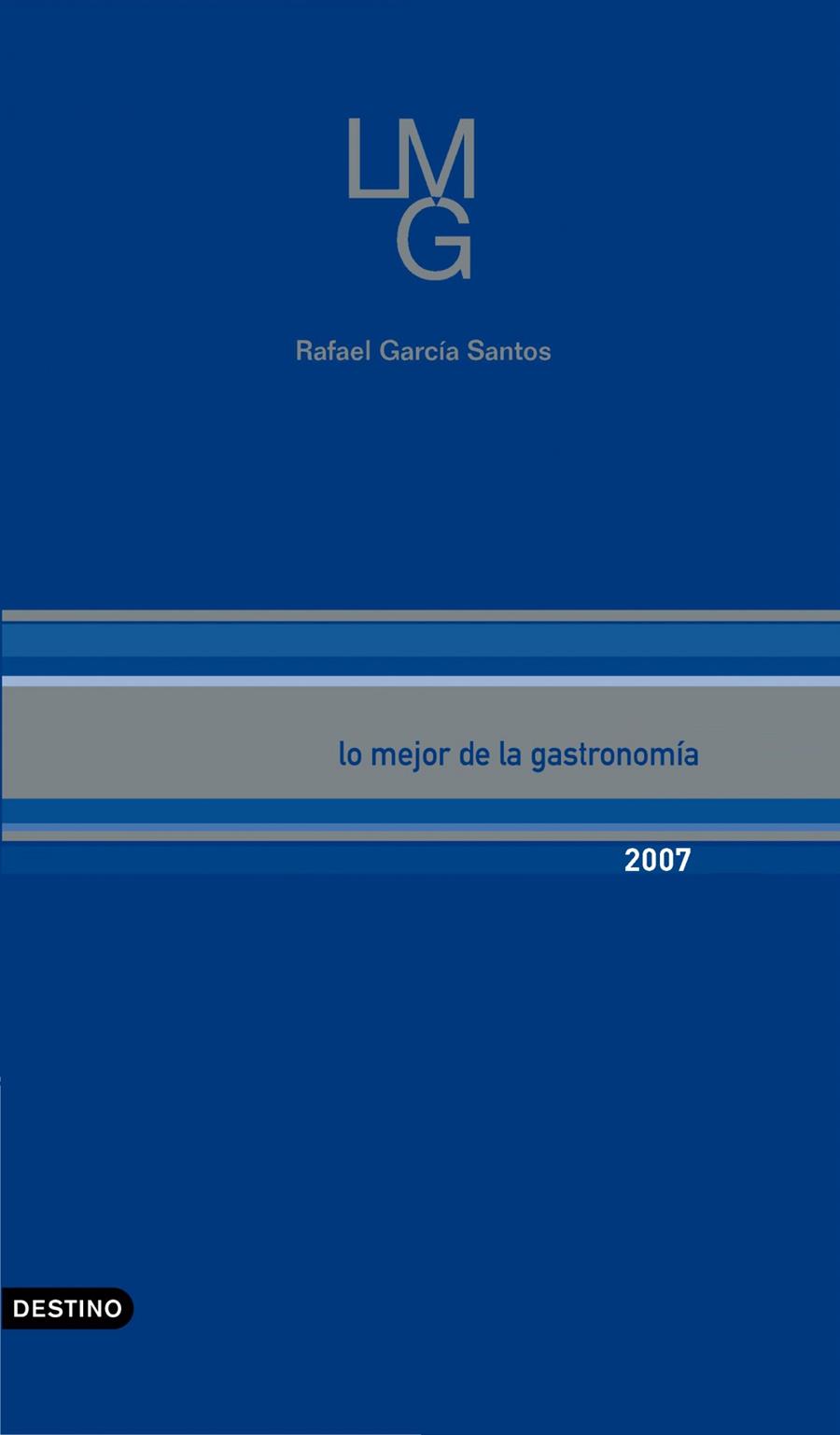 MEJOR DE LA GASTRONOMIA 2007 | 9788423338825 | GARCIA SANTOS, RAFAEL | Galatea Llibres | Llibreria online de Reus, Tarragona | Comprar llibres en català i castellà online