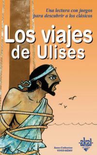 VIAJES DE ULISES, LOS | 9788446013259 | VIVET-RÉMY, ANNE-CATHERINE | Galatea Llibres | Librería online de Reus, Tarragona | Comprar libros en catalán y castellano online