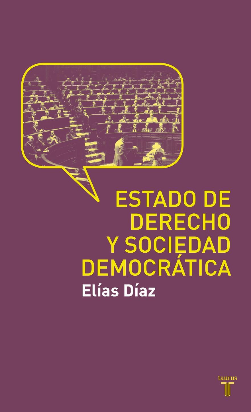 ESTADO DE DERECHO Y SOCIEDAD DEMOCRATA | 9788430608188 | DIAZ GARCIA, ELIAS | Galatea Llibres | Llibreria online de Reus, Tarragona | Comprar llibres en català i castellà online