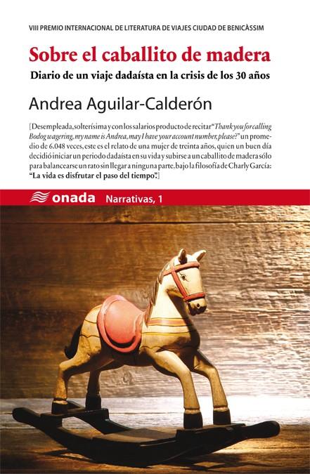 SOBRE EL CABALLITO DE MADERA | 9788415221982 | AGUILAR-CALDERÓN, ANDREA | Galatea Llibres | Llibreria online de Reus, Tarragona | Comprar llibres en català i castellà online