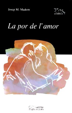 POR DE L'AMOR, LA | 9788479358037 | MADERN, JOSEP M. | Galatea Llibres | Llibreria online de Reus, Tarragona | Comprar llibres en català i castellà online