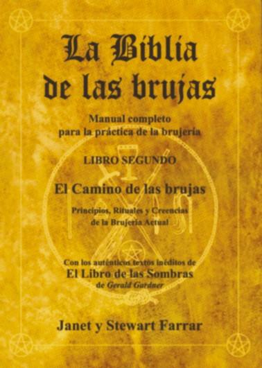 BIBLIA DE LAS BRUJAS, LA. LIBRO II. EL CAMINO DE LAS BRUJAS | 9788495593085 | FARRAR, JANET | Galatea Llibres | Llibreria online de Reus, Tarragona | Comprar llibres en català i castellà online