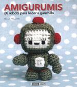 AMIGURUMIS | 9788475566573 | PAILLOUX, NELLY | Galatea Llibres | Llibreria online de Reus, Tarragona | Comprar llibres en català i castellà online