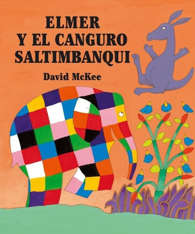 ELMER Y EL CANGURO SALTIMBANQUI | 9788448825355 | MCKEE, DAVID | Galatea Llibres | Llibreria online de Reus, Tarragona | Comprar llibres en català i castellà online