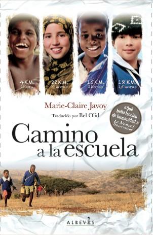 CAMINO A LA ESCUELA | 9788415900948 | JAVOY, MARIE-CLAIRE | Galatea Llibres | Llibreria online de Reus, Tarragona | Comprar llibres en català i castellà online