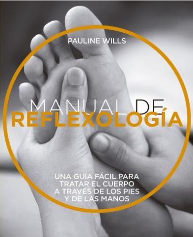 MANUAL DE REFLEXOLOGIA | 9788470823206 | WILLS, PAULINE | Galatea Llibres | Librería online de Reus, Tarragona | Comprar libros en catalán y castellano online