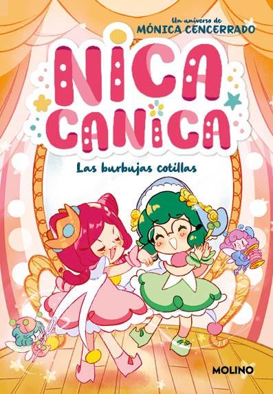 NICA CANICA 2 - LAS BURBUJAS COTILLAS | 9788427241848 | CENCERRADO, MÓNICA | Galatea Llibres | Llibreria online de Reus, Tarragona | Comprar llibres en català i castellà online