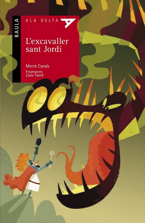 EXCAVALLER SANT JORDI, L' | 9788447922642 | CANALS, MERCÈ (1970- ) | Galatea Llibres | Librería online de Reus, Tarragona | Comprar libros en catalán y castellano online