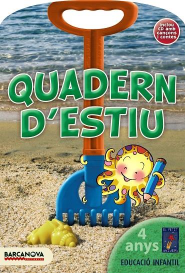 QUADERN D'ESTIU 4 ANYS. PETIT UNIVERS | 9788448923839 | BALDÓ CABA, ESTEL / GIL JUAN, ROSA / SOLIVA, MARIA | Galatea Llibres | Llibreria online de Reus, Tarragona | Comprar llibres en català i castellà online