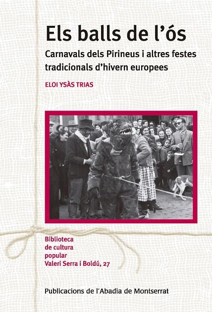 ELS BALLS DE L'ÓS | 9788498838909 | YSÀS TRIAS, ELOI | Galatea Llibres | Librería online de Reus, Tarragona | Comprar libros en catalán y castellano online