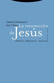 RESURECCION DE JESUS, LA | 9788481644579 | LUDEMANN, GERARD Y OZEN, ALF | Galatea Llibres | Llibreria online de Reus, Tarragona | Comprar llibres en català i castellà online