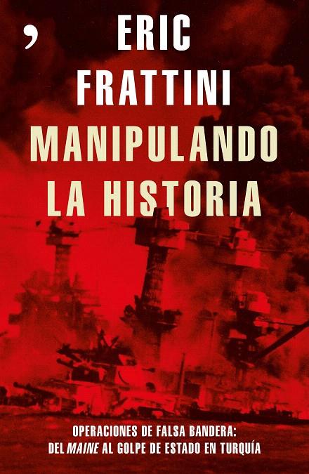 MANIPULANDO LA HISTORIA | 9788499985848 | FRATTINI, ERIC | Galatea Llibres | Librería online de Reus, Tarragona | Comprar libros en catalán y castellano online