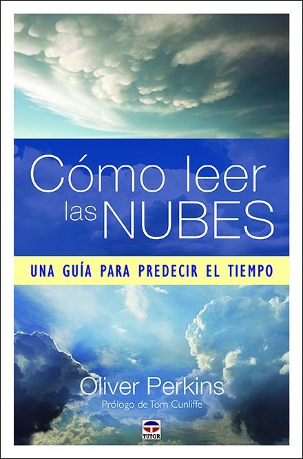 CÓMO LEER LAS NUBES | 9788416676859 | PERKINS, OLIVER | Galatea Llibres | Llibreria online de Reus, Tarragona | Comprar llibres en català i castellà online