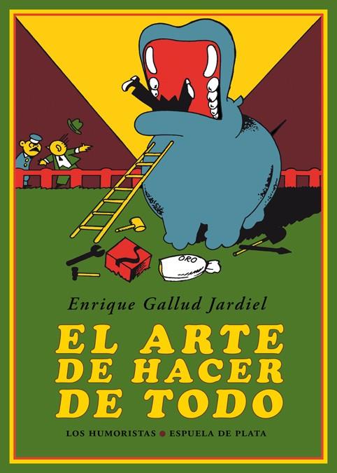 EL ARTE DE HACER DE TODO | 9788416034635 | GALLUD JARDIEL, ENRIQUE | Galatea Llibres | Librería online de Reus, Tarragona | Comprar libros en catalán y castellano online