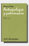 ANTROPOLOGIA Y PATRIMONIO | 9788434422117 | PRATS, LLORENÇ | Galatea Llibres | Llibreria online de Reus, Tarragona | Comprar llibres en català i castellà online