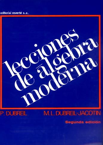 LECCIONES DE ALGEBRA MODERNA     (DIP) | 9788429150704 | DUBREIL | Galatea Llibres | Llibreria online de Reus, Tarragona | Comprar llibres en català i castellà online