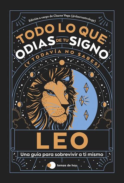 LEO: TODO LO QUE ODIAS DE TU SIGNO Y TODAVÍA NO SABES | 9788419812865 | Galatea Llibres | Llibreria online de Reus, Tarragona | Comprar llibres en català i castellà online