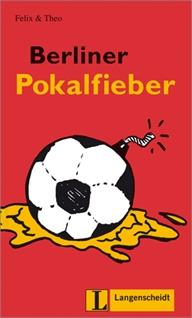 BERLINER POKALFIEBER STUFEN 1 | 9783468497056 | FELIX & THEO | Galatea Llibres | Llibreria online de Reus, Tarragona | Comprar llibres en català i castellà online