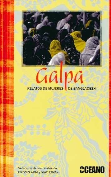 GALPA. RELATOS DE MUJERES DE BANGLADESH | 9788449438059 | AA.VV. | Galatea Llibres | Llibreria online de Reus, Tarragona | Comprar llibres en català i castellà online