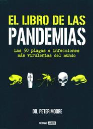 LIBRO DE LAS PANDEMIAS | 9788475566320 | MOORE, PETER D. | Galatea Llibres | Llibreria online de Reus, Tarragona | Comprar llibres en català i castellà online