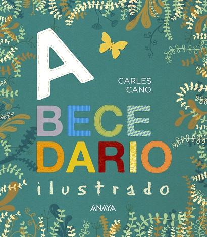 ABECEDARIO ILUSTRADO | 9788469808542 | CANO, CARLES | Galatea Llibres | Llibreria online de Reus, Tarragona | Comprar llibres en català i castellà online